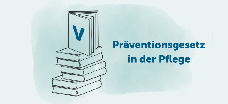 Symbolbild Präventionsgesetz in der Pflege